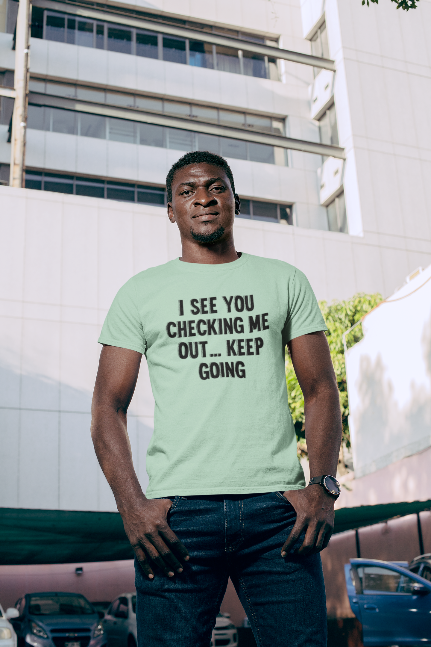 Shirt "I See You Checking Me Out… Keep Going" – Bold & Playful Tee
