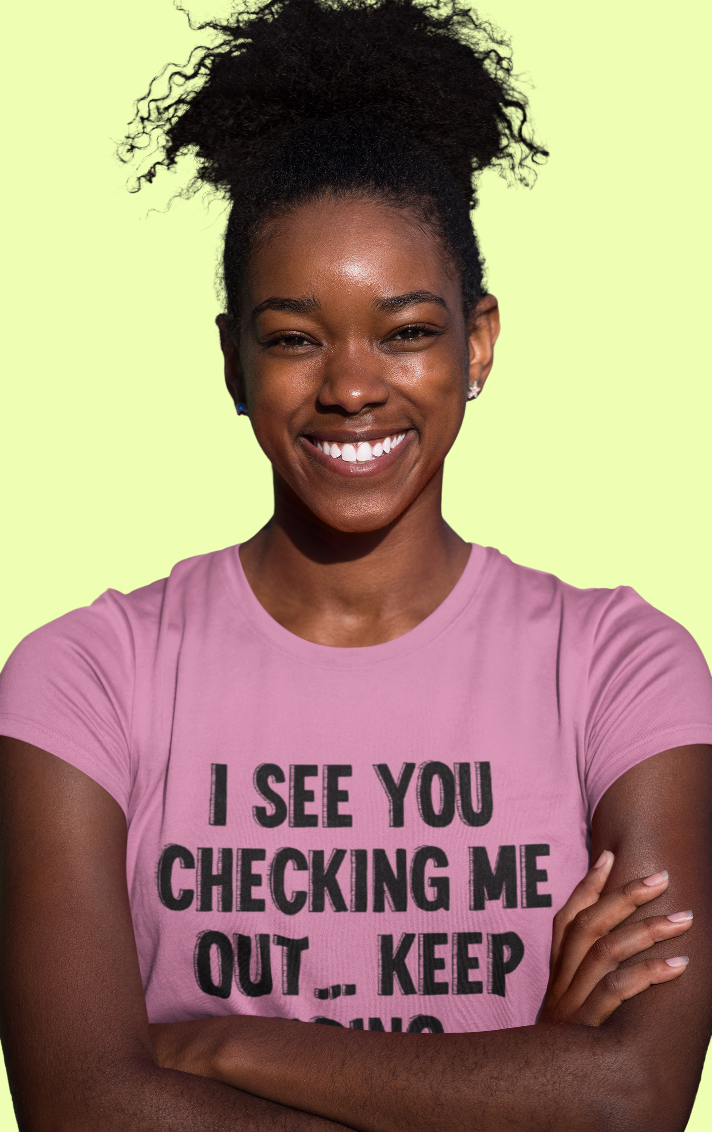 Shirt "I See You Checking Me Out… Keep Going" – Bold & Playful Tee