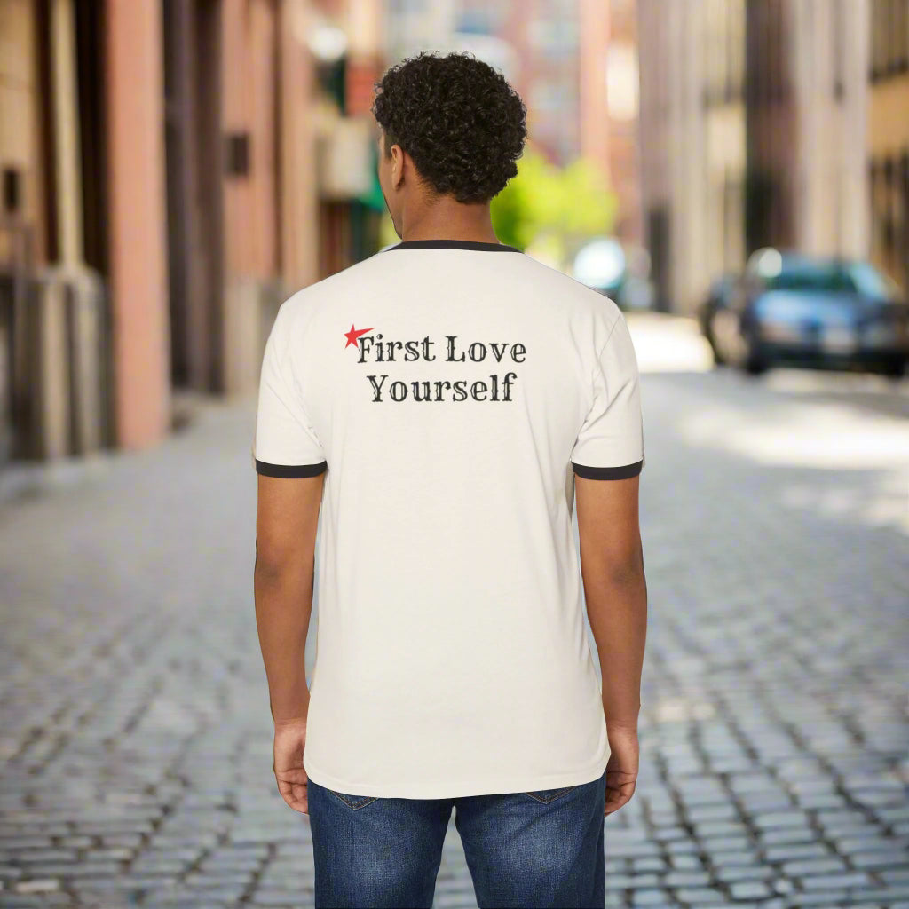 Cotton Ringer T-Shirt- "First Love Yourself"