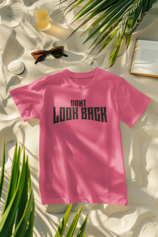 Shirt "Don’t Look Back" – Motivational Graphic Tee for Men & Women