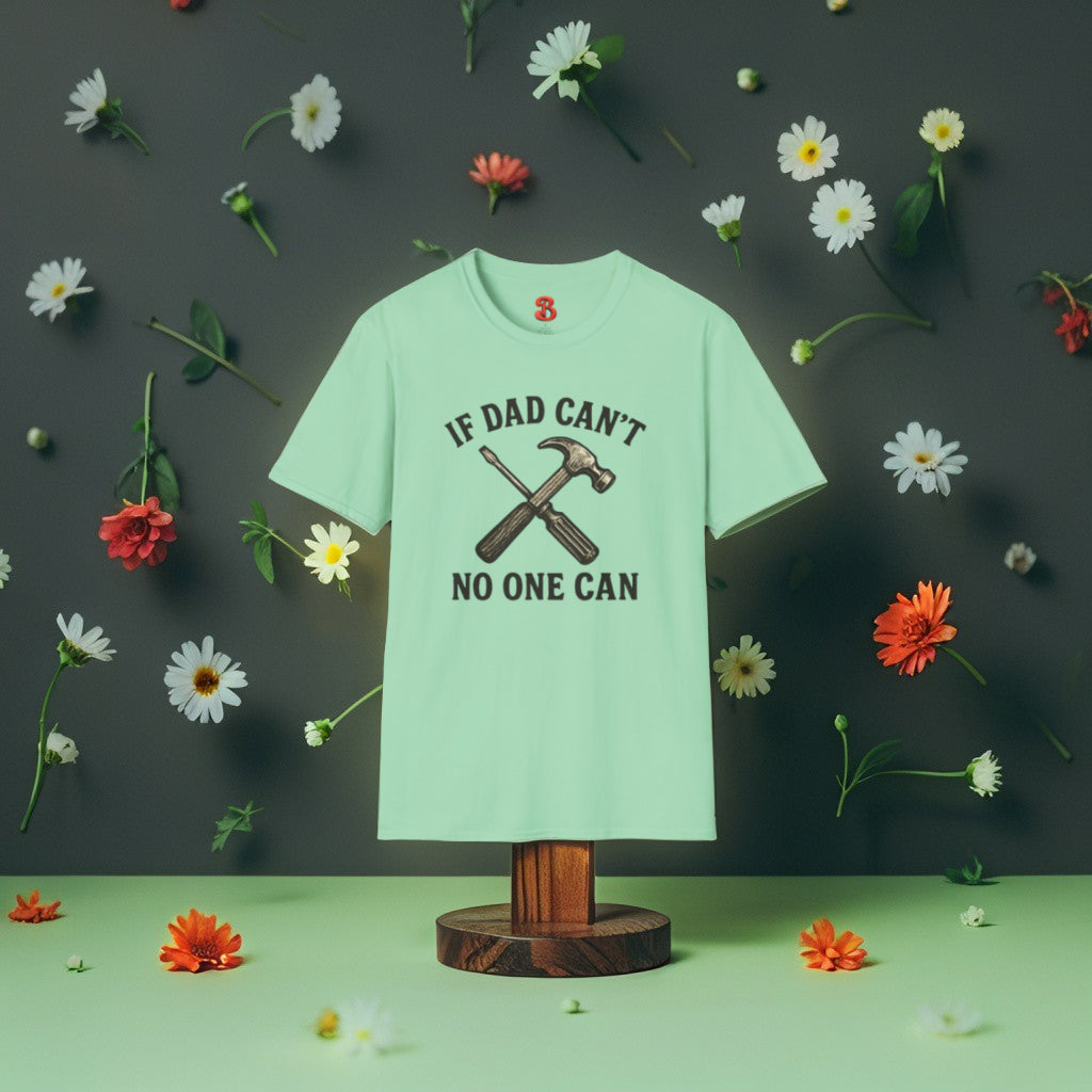 If Dad Can’t No One Can T-Shirt – Funny Vintage Tool Graphic Tee for Fathers