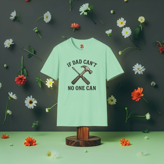 If Dad Can’t No One Can T-Shirt – Funny Vintage Tool Graphic Tee for Fathers