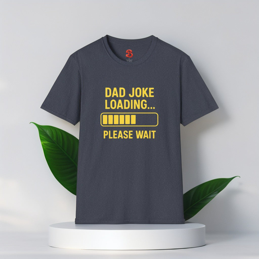 Dad Joke Loading… Please Wait T-Shirt – Funny Unisex Cotton Tee