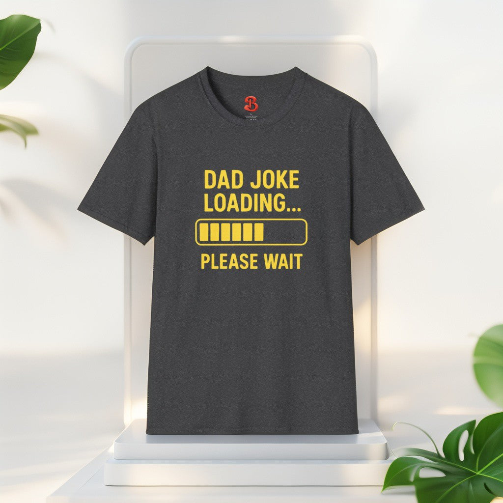 Dad Joke Loading… Please Wait T-Shirt – Funny Unisex Cotton Tee