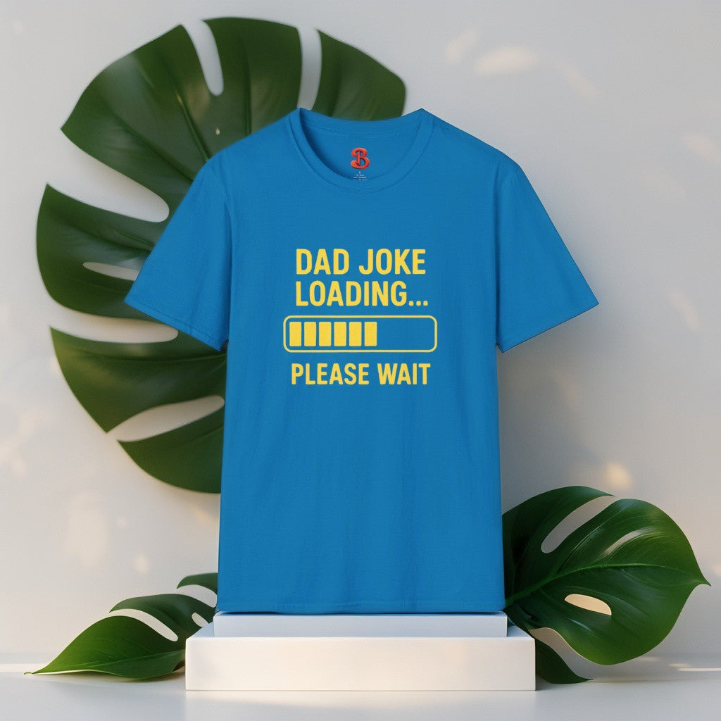 Dad Joke Loading… Please Wait T-Shirt – Funny Unisex Cotton Tee