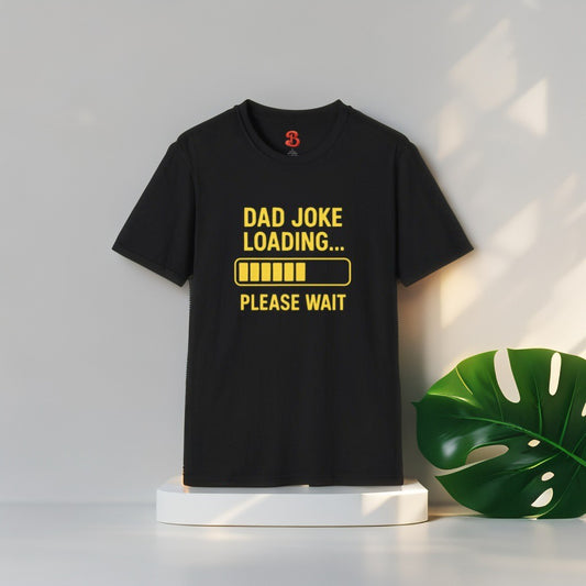 Dad Joke Loading… Please Wait T-Shirt – Funny Unisex Cotton Tee