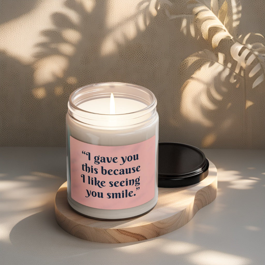 Scented Decorative Candle - Relaxing Aromatic Jar Candle - "I Like Seeing You Smile"