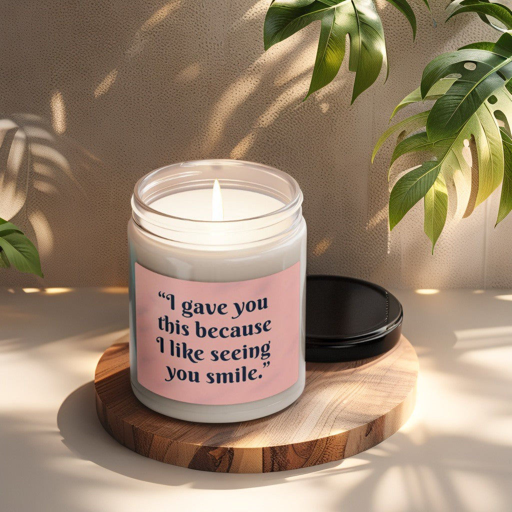 Scented Decorative Candle - Relaxing Aromatic Jar Candle - "I Like Seeing You Smile"