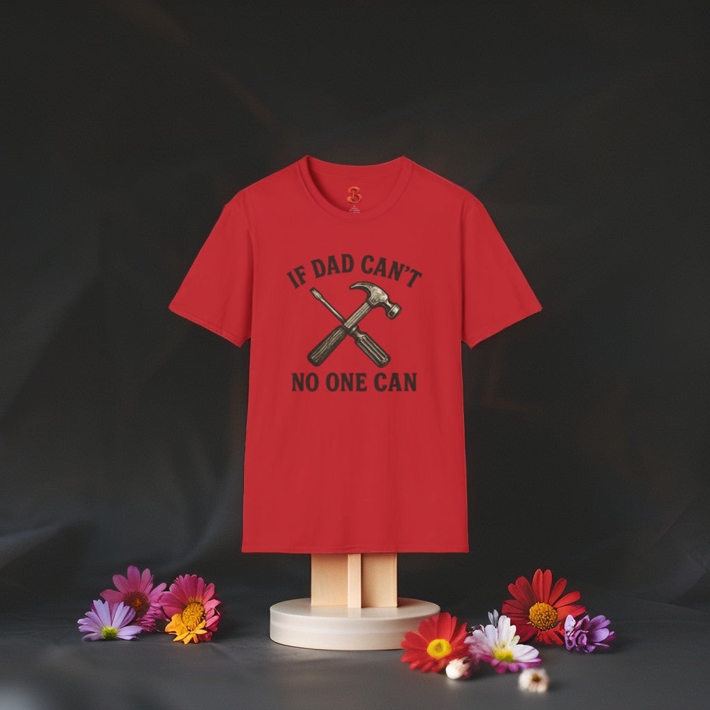 If Dad Can’t No One Can T-Shirt – Funny Vintage Tool Graphic Tee for Fathers