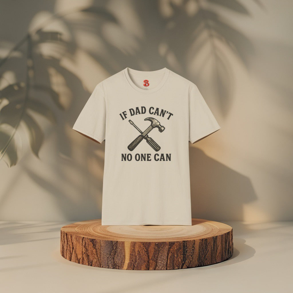 If Dad Can’t No One Can T-Shirt – Funny Vintage Tool Graphic Tee for Fathers