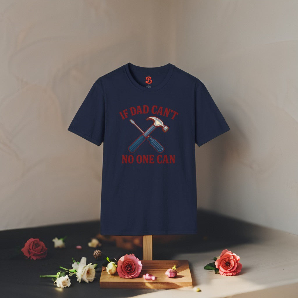 If Dad Can’t No One Can T-Shirt – Funny Vintage Tool Graphic Tee for Fathers