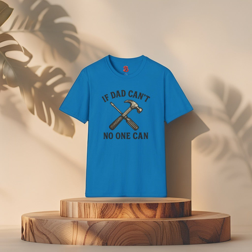 If Dad Can’t No One Can T-Shirt – Funny Vintage Tool Graphic Tee for Fathers