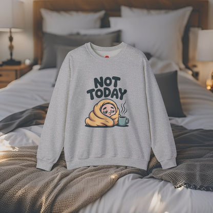 “Sweatshirt Not Today – Funny Cozy Pullover for Lazy Days & Coffee Lovers”