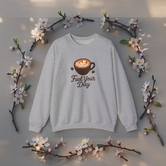 Fuel Your Day Sweatshirt – Cozy Unisex Sweatshirt for Everyday Energy