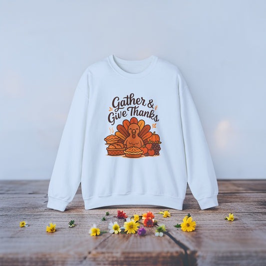 Thanksgiving Sweatshirt “Gather and Give Thanks” - Cozy Unisex Fall Crewneck Gift Idea