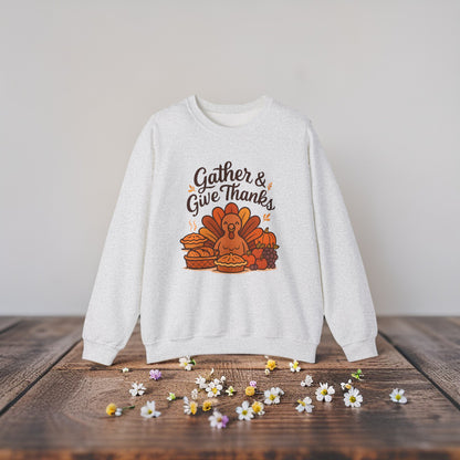 Thanksgiving Sweatshirt “Gather and Give Thanks” - Cozy Unisex Fall Crewneck Gift Idea
