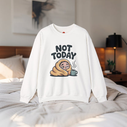 “Sweatshirt Not Today – Funny Cozy Pullover for Lazy Days & Coffee Lovers”