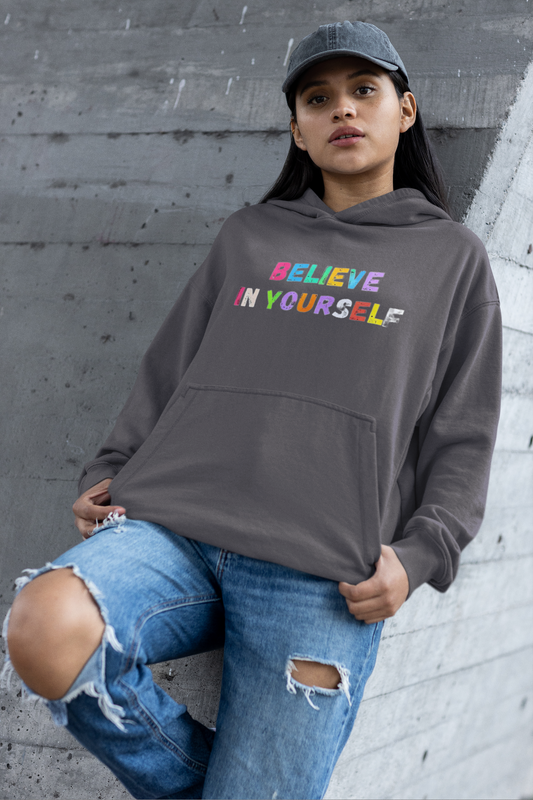 Hoodιe - "Believe In Yourself"