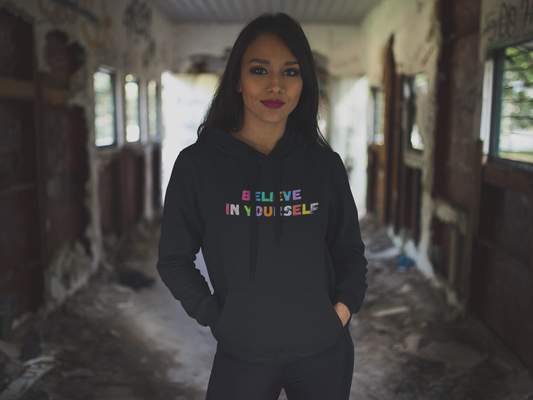 Hoodιe - "Believe In Yourself"