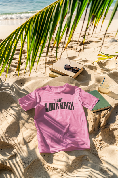Shirt "Don’t Look Back" – Motivational Graphic Tee for Men & Women
